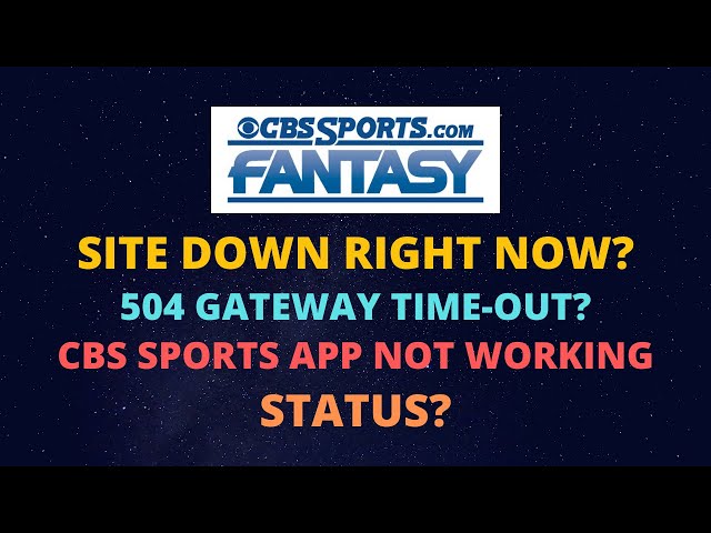 Why Is the CBS Sports App Not Working?