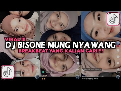 DJ BISANE MUNG NYAWANG BREAKBEAT VIRAL TIKTOK 2024
