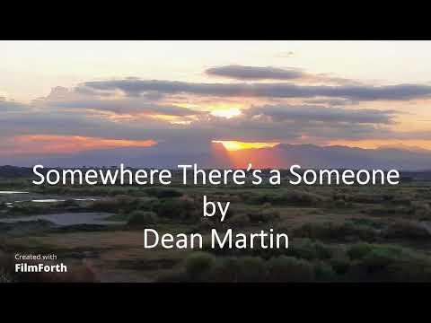 Dean Martin - Somewhere There's a Someone