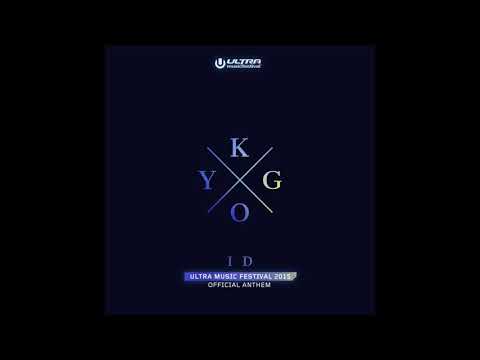 Kygo - ID (Ultra Music Festival Anthem)