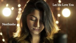 Let Me Love You- Justin Beiber Let Me Love You- Justin Beiber - neethusha ,