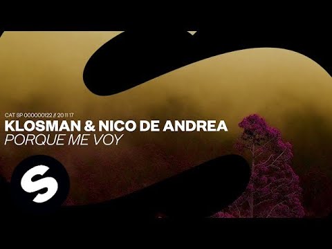 Klosman & Nico de Andrea - Porque Me Voy - UCpDJl2EmP7Oh90Vylx0dZtA