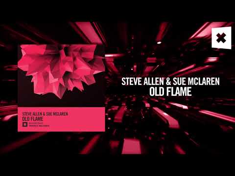 Steve Allen & Sue McLaren - Old Flame (Amsterdam Trance) - UCsoHXOnM64WwLccxTgwQ-KQ