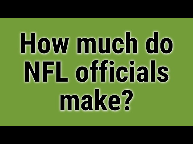 How Much Does an NFL Official Make?