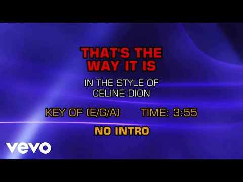 Céline Dion - That's The Way It Is (Karaoke) - UCQHthJbbEt6osR39NsST13g