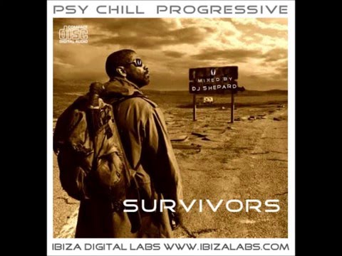 Psychedelic Chill-SURVIVORS mixed by Dj Shepard(Post Apocalyptic) - UC9x0mGSQ8PBABq-78vsJ8aA