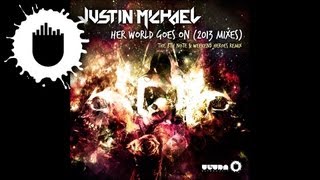 Justin Michael - Her World Goes On (The 8th Note & Weekend Heroes Radio Edit) (Cover Art)