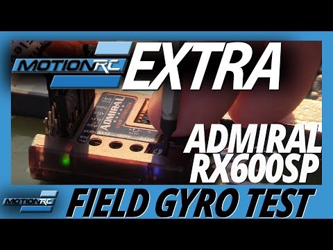 Admiral RX600SP Receiver with Gyro - Field Test - Motion RC Extra - UCubk5oFcnH0G47QJsj22fKw