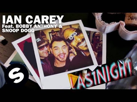 Ian Carey ft. Snoop Dogg and Bobby Anthony - Last Night (Extended Mix) - UCpDJl2EmP7Oh90Vylx0dZtA