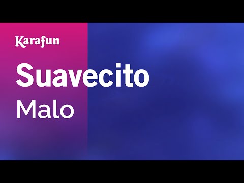 Karaoke Suavecito (Richard Bean) - Malo * - UCbqcG1rdt9LMwOJN4PyGTKg