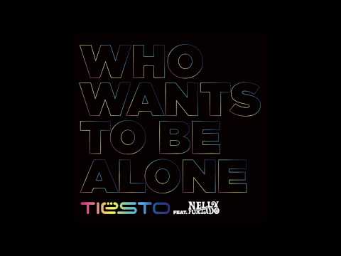 Tiësto feat. Nelly Furtado - Who Wants To Be Alone (Dimitri Vegas Remix) - UCPk3RMMXAfLhMJPFpQhye9g