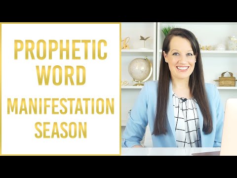 Prophetic Word from God: Manifestation Season