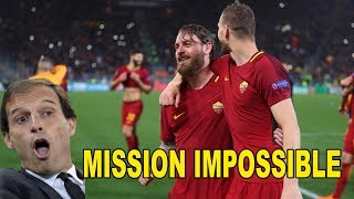 MISSION IMPOSSIBLE - ROMA BARCA E REAL JUVE