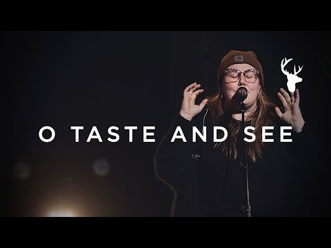 O Taste and See - Hannah Waters  Moment
