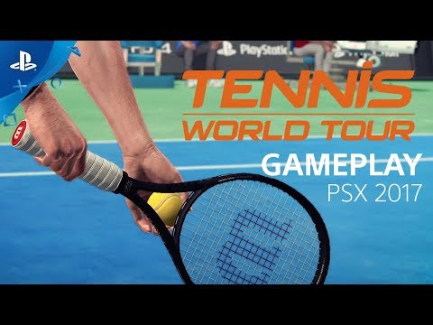 Tennis World Tour - PSX 2017: Gameplay interview | PS4 - UC-2Y8dQb0S6DtpxNgAKoJKA