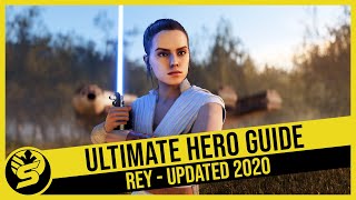 REY - Updated Hero Guide (2020) - STAR WARS Battlefront 2