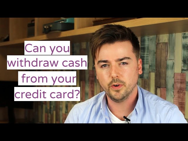 How to Withdraw Cash From Your Credit Card