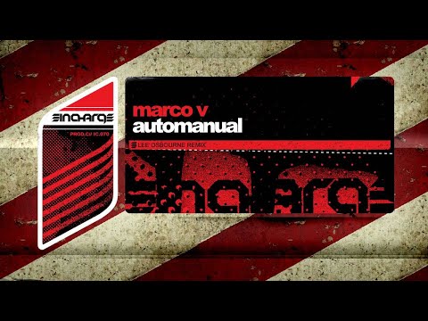 Marco V - Automanual (Lee Osborne Remix) [In Charge Records] - UCcpOuMFltSdNKhNCHkbgmig