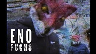 ENO - Fuchs ► Prod. von Hitnapperz (Official Video)