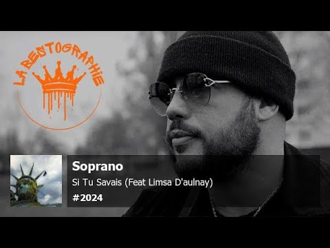 Soprano - Si Tu Savais (Feat Limsa D'aulnay)