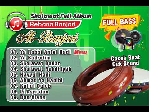 SHOLAWAT BANJARI Terbaru FULL BASS || Kumpulan Sholawat Populer Banjari || Audio Jernih