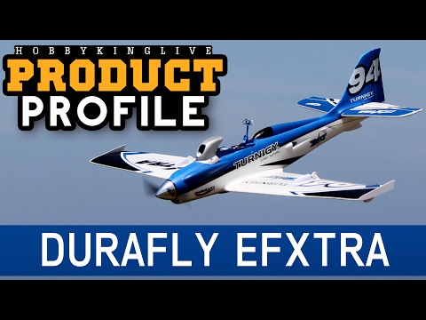 Durafly EFXtra - Hobbyking Product Profile - UCkNMDHVq-_6aJEh2uRBbRmw