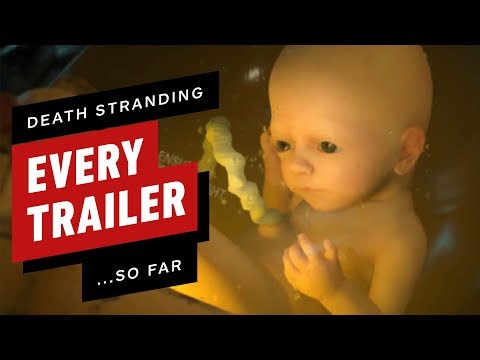 EVERY Death Stranding Trailer and Cinematic So Far - UCKy1dAqELo0zrOtPkf0eTMw