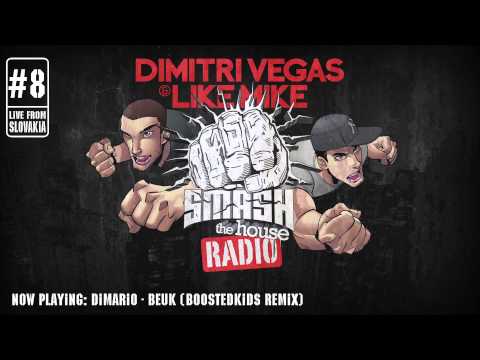 Dimitri Vegas & Like Mike - Smash The House Radio #8 - UCxmNWF8fQ4miqfGs84dFVrg