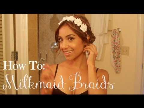 How To : Easy Milkmaid Braids (Filmed in Hawaii) - UCo5zIpjl2OQkYatd8R0bDaw