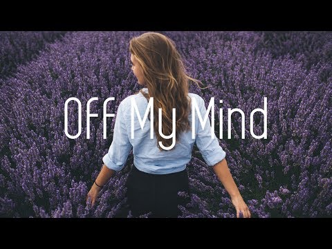 Steerner - Off My Mind (Lyrics) - UCwIgPuUJXuf2nY-nKsEvLOg