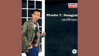 Phurbu T. Namgyal - Chimchim Lhamo