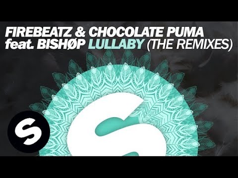 Firebeatz & Chocolate Puma feat. Bishøp - Lullaby (Wiwek Remix) - UCpDJl2EmP7Oh90Vylx0dZtA