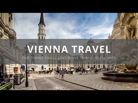 Vienna - Five Things to Love & Hate about Visiting Vienna, Austria - The Best & The Worst of Vienna - UCFr3sz2t3bDp6Cux08B93KQ