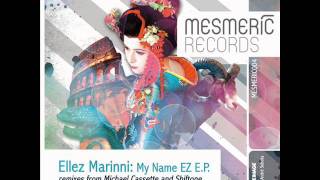 Ellez Marinni - Burn in 1990 (Michael Cassette Remix) - Mesmeric Records