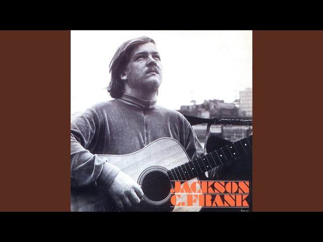 Jackson C. Frank’s “Blues Run the Game” Is the Perfect Music