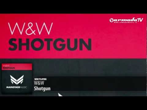 W&W - Shotgun (Original Mix) - UCGZXYc32ri4D0gSLPf2pZXQ