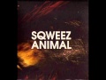 MV เพลง ถุย - Sqweez Animal (สควีซ แอนนิมอล)
