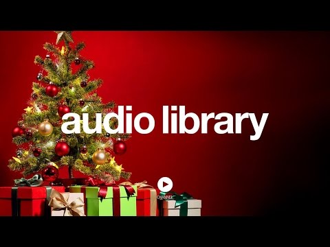 [No Copyright Music] Deck the Halls B - Kevin MacLeod - UCht8qITGkBvXKsR1Byln-wA