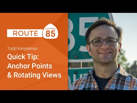 Quick Tip: Anchor Points and Rotating Views (Route 85) - UC_x5XG1OV2P6uZZ5FSM9Ttw