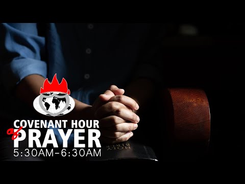 COVENANT HOUR OF PRAYER  12, OCTOBER  2021 FAITH TABERNACLE