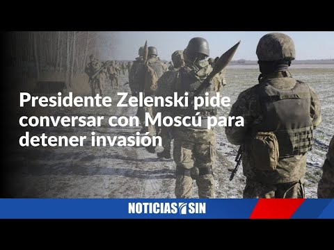 Presidente Zelenski pide conversar con Moscú para detener invasión