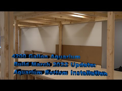 4200 Gallon Aquarium March 2022 Build Update_ Aqua The video today will talk about the installation of the 1.5