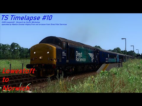 [TS Timelapse #10] 2J83 - Hired-in train set Greater Anglia Service from Lowestoft to Norwich