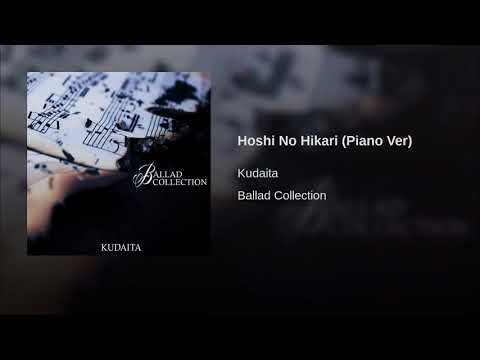 クダイタ KUDAITA - Hoshi No Hikari Piano Ver (Official Audio)