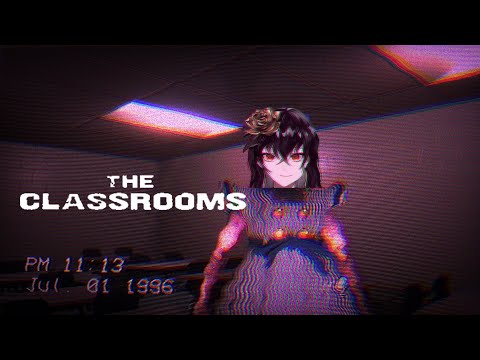 【The Classrooms】ホラゲーやる - Kanaria