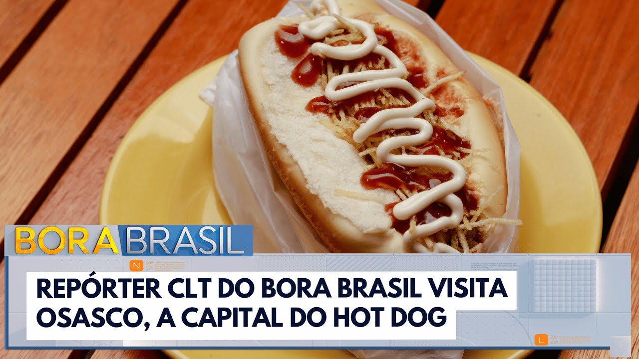 Osasco é a capital do hot dog conheça o lanche tradicional da cidade | Bora Brasil