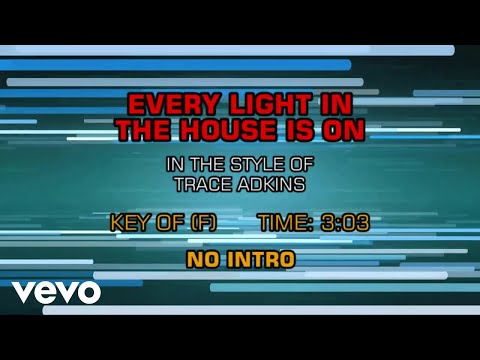 Trace Adkins - Every Light In The House Is On (Karaoke) - UCQHthJbbEt6osR39NsST13g