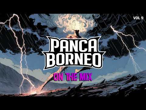 PANCA BORNEO | ON THE MIX VOL 9