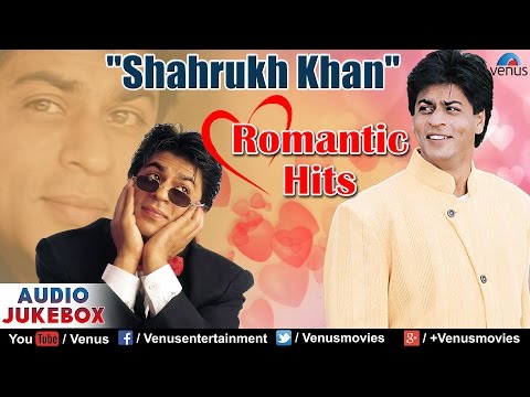 "Shahrukh Khan" Romantic Hits | Audio Jukebox
