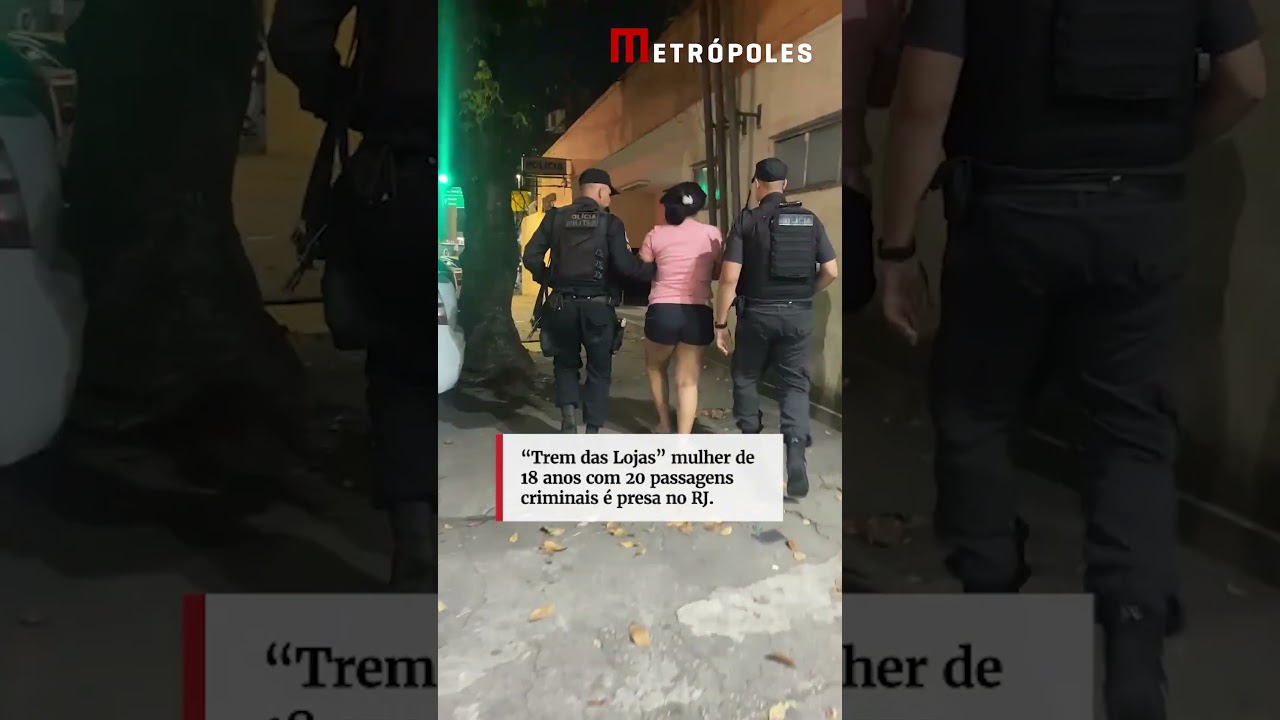 Trem das Lojas mulher de 18 anos com 20 passagens criminais é presa no RJ